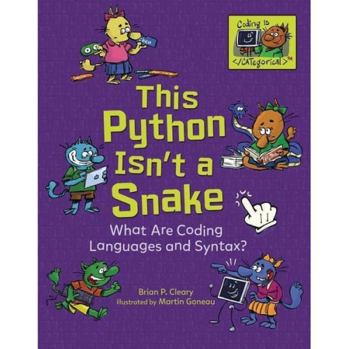 Brian P. Cleary - This Python Isn't a Snake