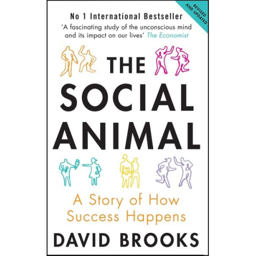 David Brooks - The Social Animal