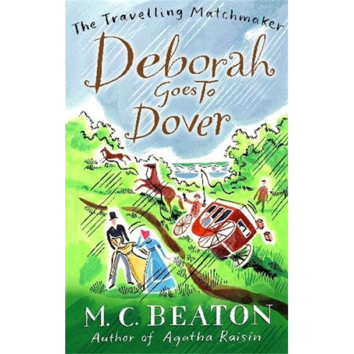 M. C. Beaton - Deborah Goes to Dover