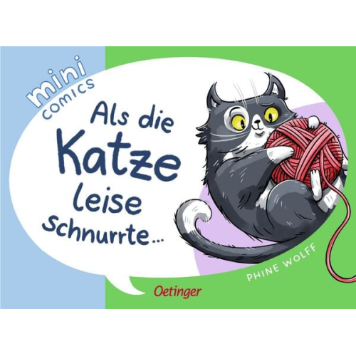 Phine Wolff - Mini Comics. Als die Katze leise schnurrte ...