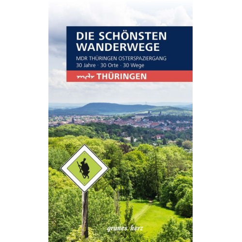 Heike Neuhaus - Wanderführer "MDR Thüringen Osterspaziergang"