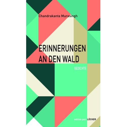 Chandrakanta Murasingh - Erinnerungen an den Wald