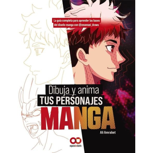 Dibuja y anima tus personajes manga. La guía completa para aprender las bases del diseño manga con @zesensei_draws