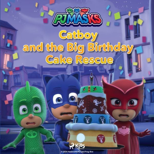 Eone - PJ Masks - Catboy and the Big Birthday Cake Rescue