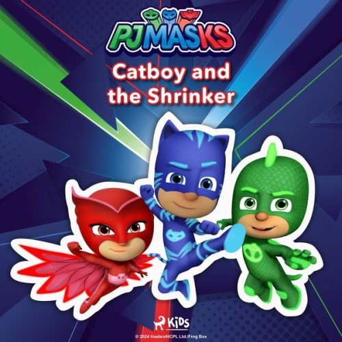 Eone - PJ Masks - Catboy and the Shrinker