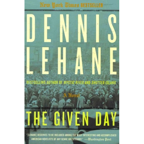 Dennis Lehane - The Given Day