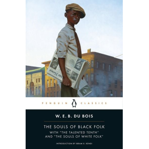 W. E. B. du Bois - The Souls of Black Folk