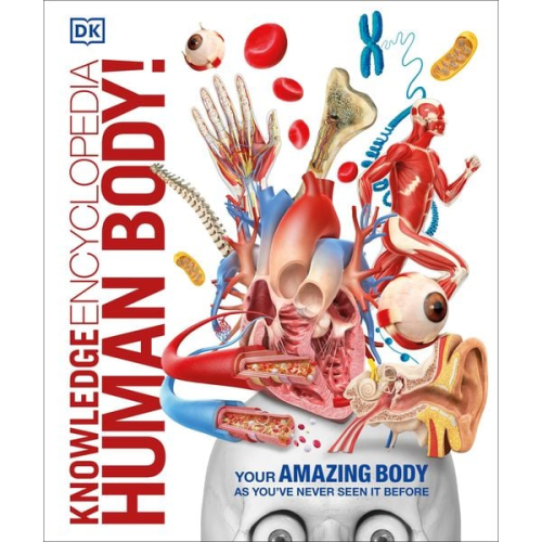 DK - Knowledge Encyclopedia Human Body!