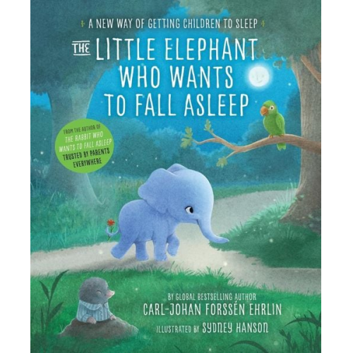 Carl-Johan Forssen Ehrlin - The Little Elephant Who Wants to Fall Asleep