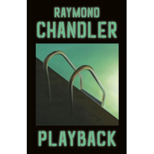 Raymond Chandler - Playback