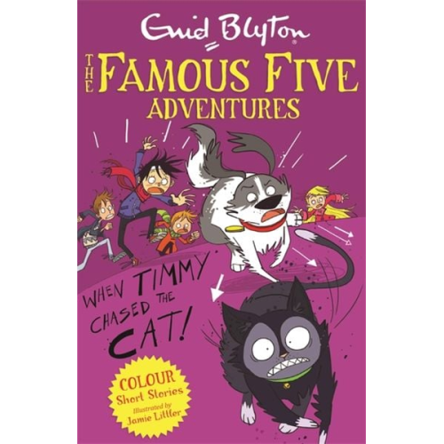 Enid Blyton - Famous Five Colour Short Stories: When Timmy Chased the Cat