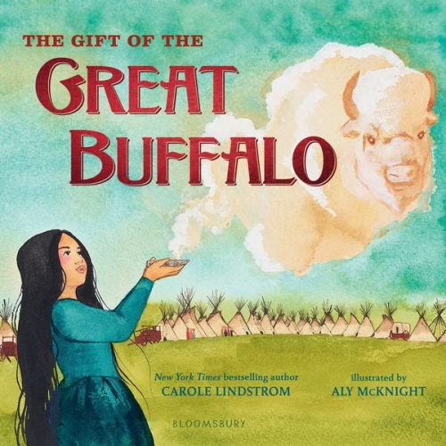 Carole Lindstrom - The Gift of the Great Buffalo