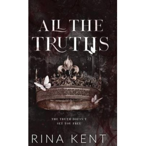 Rina Kent - All The Truths