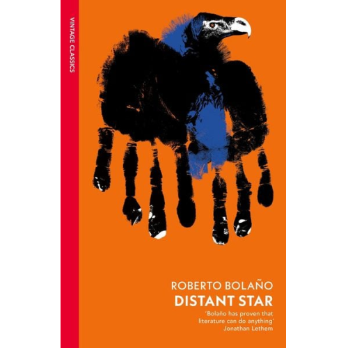 Roberto Bolano - Distant Star