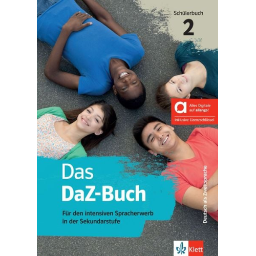 Verena Balyos Silke Donath Jutta Henrichs Kerstin Reinke Bianca Tilgner - Das DaZ-Buch Schülerbuch 2 - Hybride Ausgabe allango