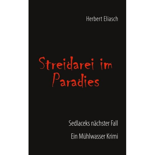 Herbert Eliasch - Streidarei im Paradies