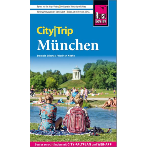 Daniela Schetar Friedrich Köthe - Reise Know-How CityTrip München