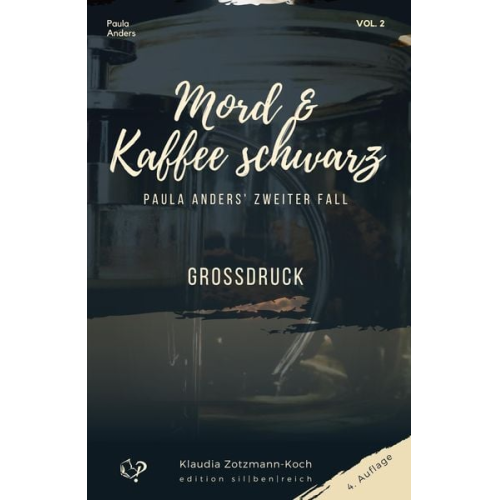 Klaudia Zotzmann-Koch - Mord & Kaffee schwarz