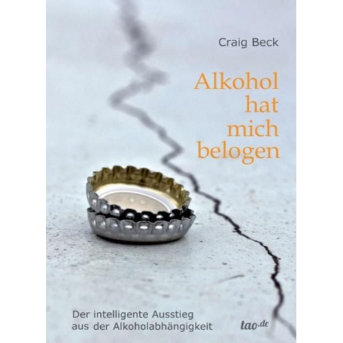 Craig Beck - Alkohol hat mich belogen