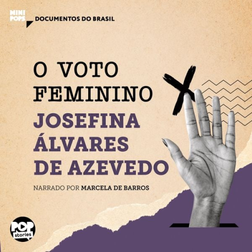 Josefina Álvares de Azevedo - O voto feminino: Trechos selecionados de A mulher moderna