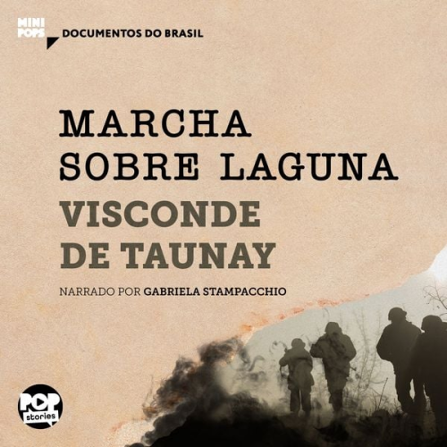 Visconde De Taunay - Marcha sobre Laguna