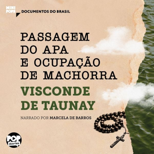 Visconde De Taunay - Passagem do Apa e Ocupação de Machorra
