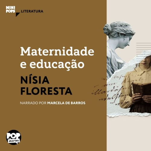 Nísia Floresta - Maternidade e educação