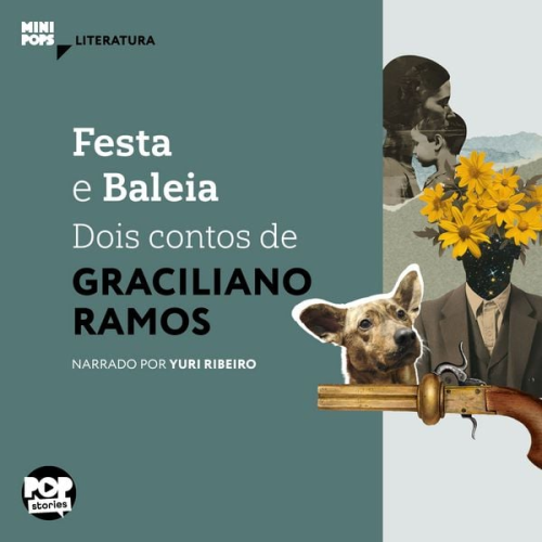 Graciliano Ramos - Festa e Baleia: Dois contos de Graciliano Ramos