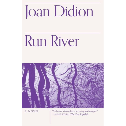 Joan Didion - Run River