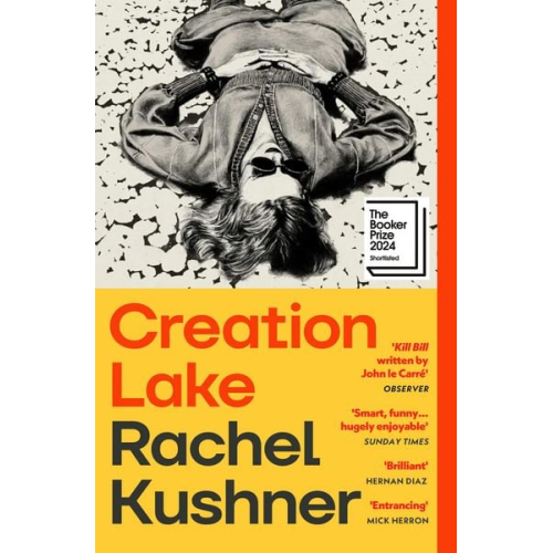 Rachel Kushner - Creation Lake