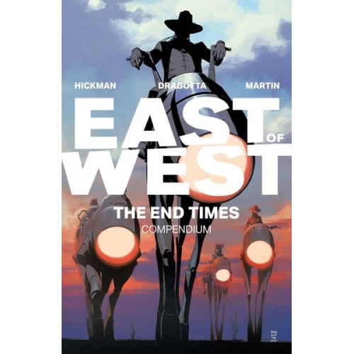 Jonathan Hickman - East of West: The End Times Compendium