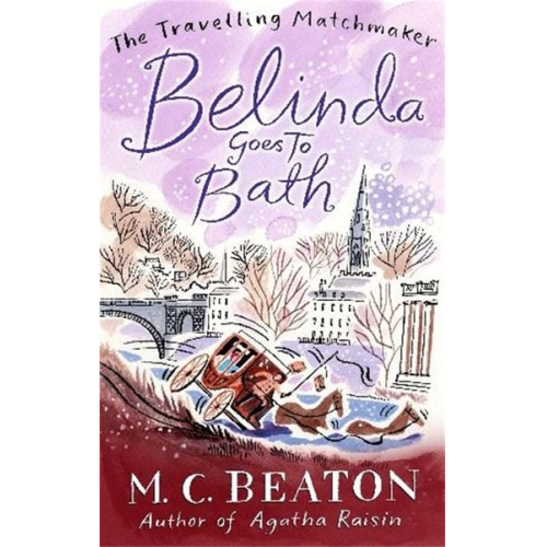 M. C. Beaton - Belinda Goes to Bath