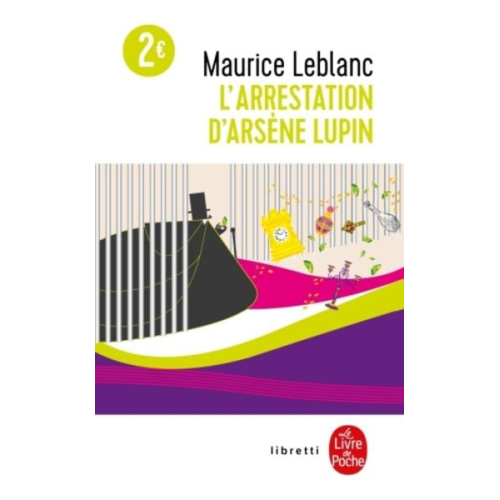 M. LeBlanc - L Arrestation D Arsene Lupin