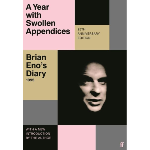 Brian Eno - A Year with Swollen Appendices