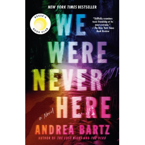 Andrea Bartz - We Were Never Here