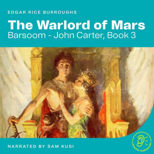 Edgar Rice Burroughs - The Warlord of Mars (Barsoom - John Carter, Book 3)