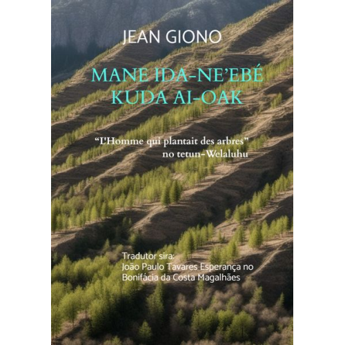 Jean Giono - Mane ida-ne'ebé kuda ai-oak