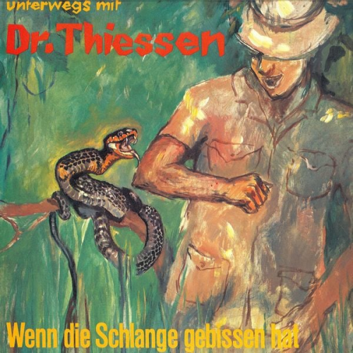 John Thiessen - Wenn die Schlange gebissen hat