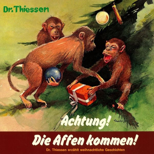 John Thiessen - Achtung! Die Affen kommen