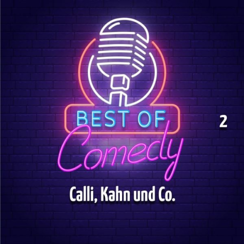 Best of Comedy: Calli, Kahn und Co. 2