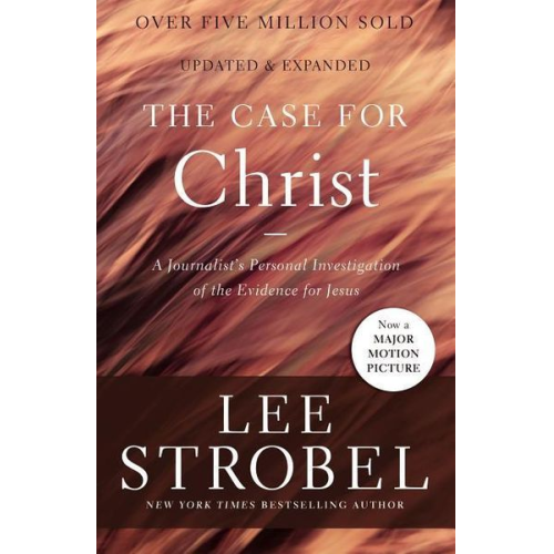 Lee Strobel - The Case for Christ