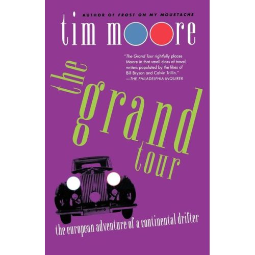 Tim Moore - The Grand Tour