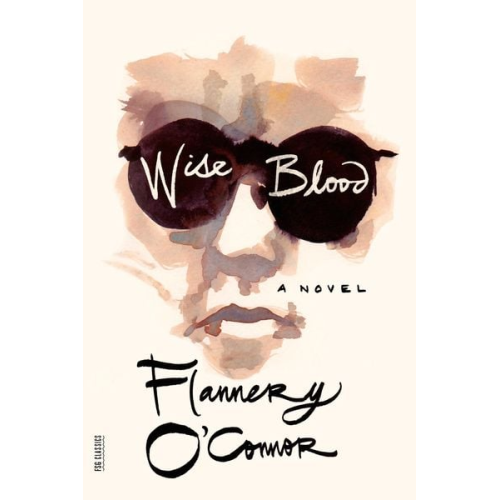 Flannery O'Connor - Wise Blood