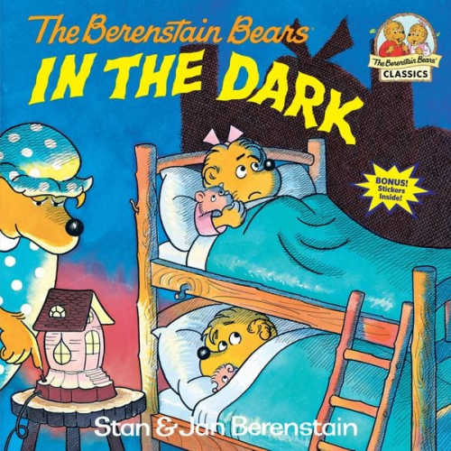 Stan Berenstain Jan Berenstain - Berenstain Bears in the Dark