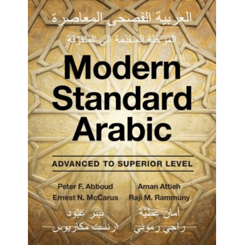 Peter F. Abboud Aman Attieh Ernest N. McCarus - Modern Standard Arabic