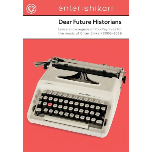 Rou Reynolds - Dear Future Historians
