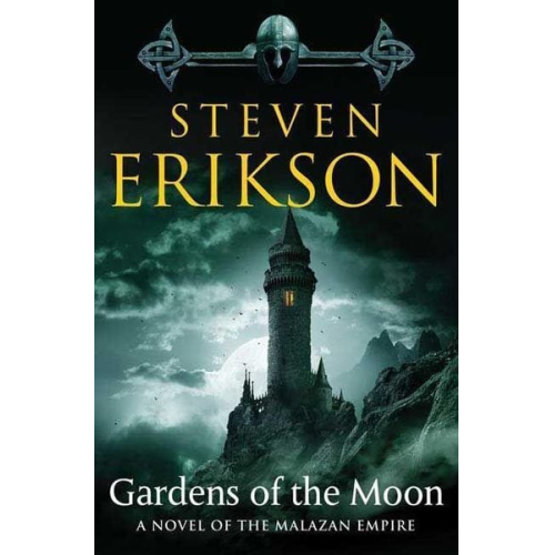 Steven Erikson - Gardens of the Moon