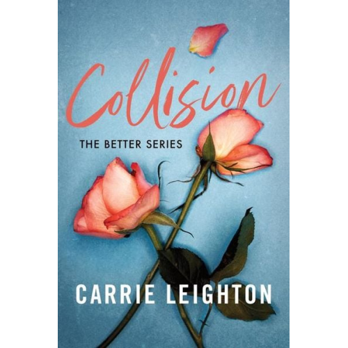 Carrie Leighton - Collision