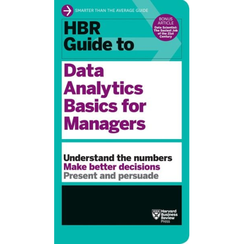 Harvard Business Review - HBR Guide to Data Analytics Basics for Managers (HBR Guide Series)