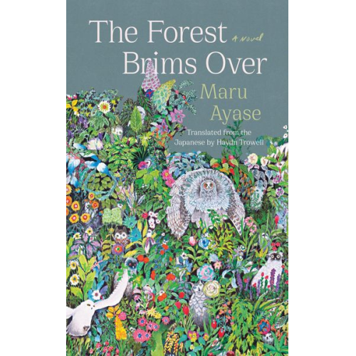 Maru Ayase - The Forest Brims Over